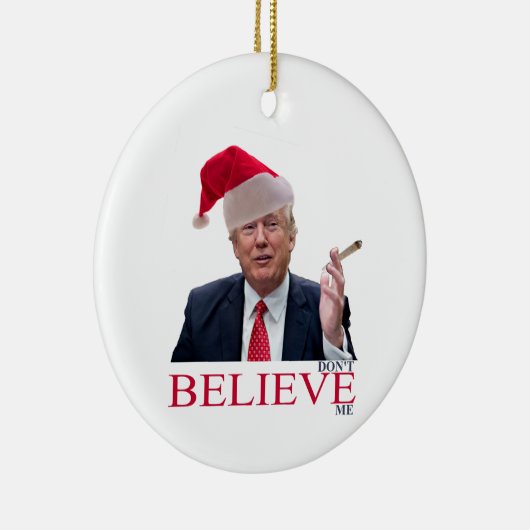 Trump, geloof me niet keramisch ornament (Rechts)