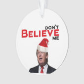 Trump, geloof me niet ornament (voorkant)