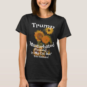 Trump Gepoept Gemasturbeerd Sok Lades Tulsi Gabbar T-shirt