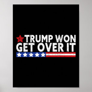 Trump Gewonnen Kom Er Overheen 2025 Vlag Verenigde Poster