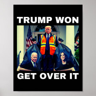 Trump Gewonnen Kom Ergens Overheen T-shirt Mega Ge Poster