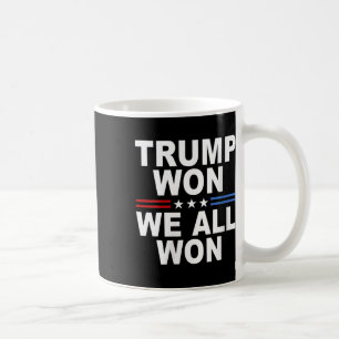 Trump Gewonnen - We Hebben Allen Gewonnen 2025 Usa Koffiemok