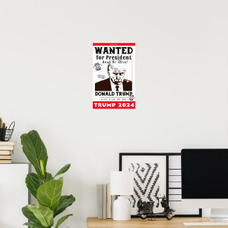Trump: Gezocht voor President dood of levend Poster