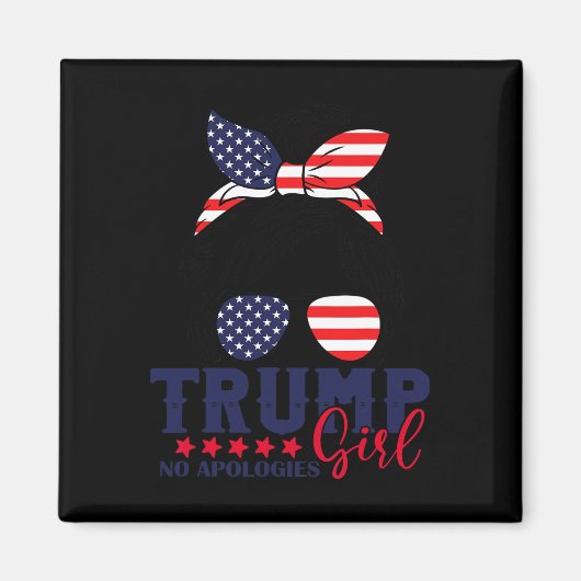 Trump Girl Geen excuses Messy Bun Trump 2024 Ameri Magneet (Voorkant)