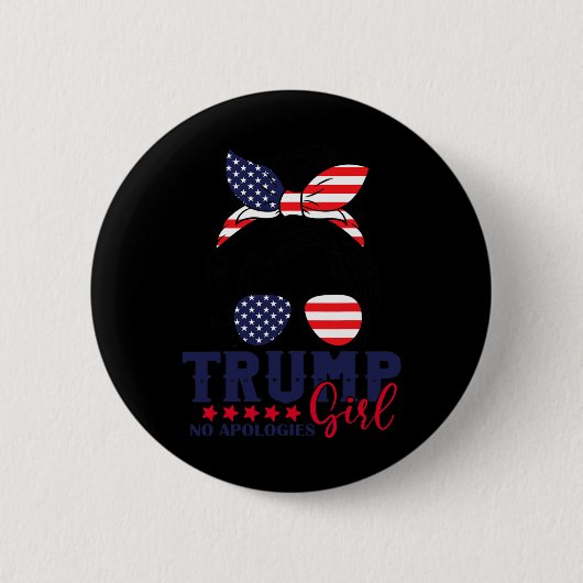 Trump Girl Geen excuses Messy Bun Trump 2024 Ameri Ronde Button 5,7 Cm (Voorkant)