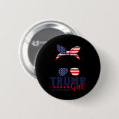 Trump Girl Geen excuses Messy Bun Trump 2024 Ameri Ronde Button 5,7 Cm (Voorkant /achterkant)