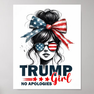 Trump Girl Geen excuses Messy Bun Zonnebril Trump Poster