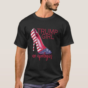 Trump Girl verontschuldigt zich niet High Heels St T-shirt