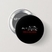 Trump Global Reciprocal Formula Tariffs Shirt - TA Ronde Button 5,7 Cm (Voorkant /achterkant)
