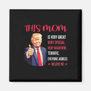 Trump Grappig Citaten Moederdag Deze moeder is erg Magneet