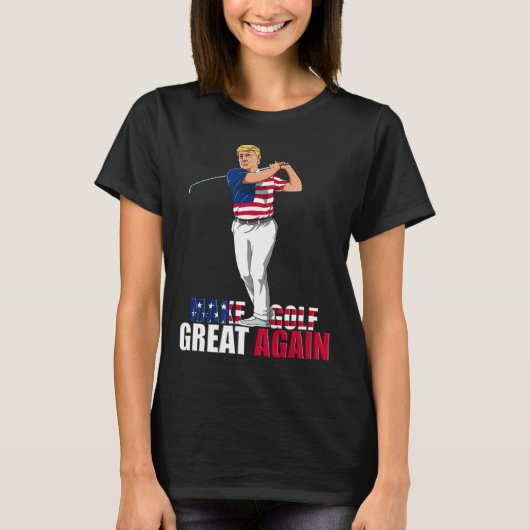 Trump - Grappig golfcadeau T-shirt (Voorkant)