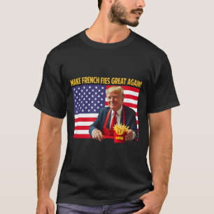 Trump Grappig Maak Frieten Groot Again Trump Mega  T-shirt