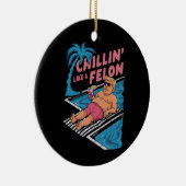 Trump Grappige Chillin Als een misdadiger Trump 20 Keramisch Ornament (Rechts)