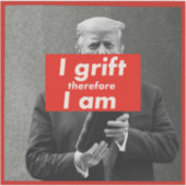 Trump Grift verraderlijke corrupte koffie Sticker (Voorkant)