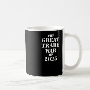 Trump: Grote handelsoorlog van 2025 Koffiemok