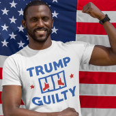 Trump Guilty T-shirt