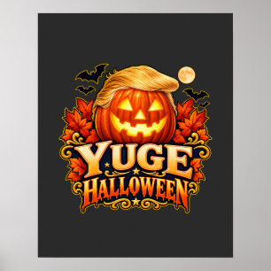 Trump Haar Pompoen YUGE Halloween Muurposter Poster