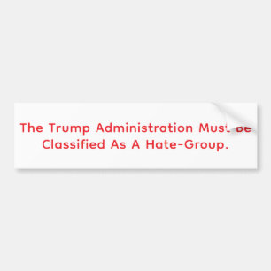 Trump Haat Groep Geclassificeerd Hankamer Artjunkh Bumpersticker