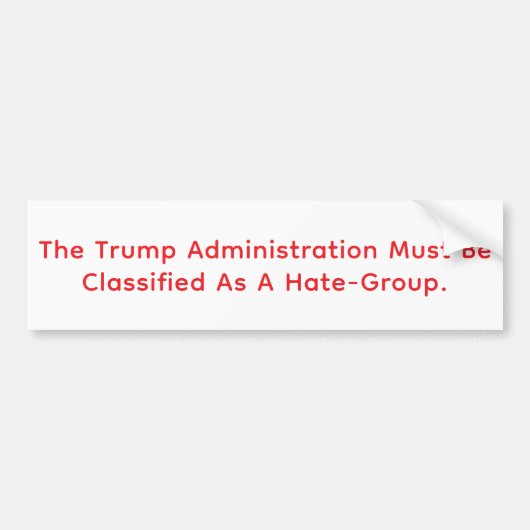Trump Haat Groep Geclassificeerd Hankamer Artjunkh Bumpersticker (Voorkant)