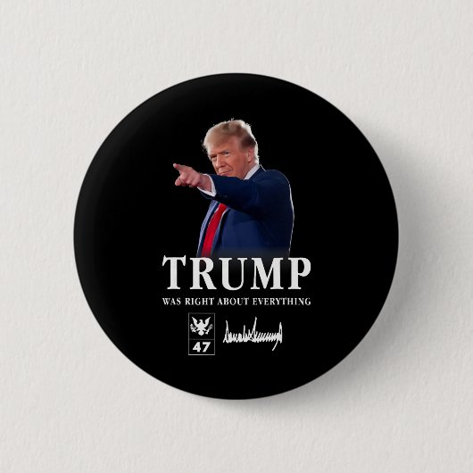 Trump had gelijk in alles _7 ronde button 5,7 cm (Voorkant)