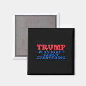 Trump had gelijk over alles 12 magneet (Voorkant / Achterkant)