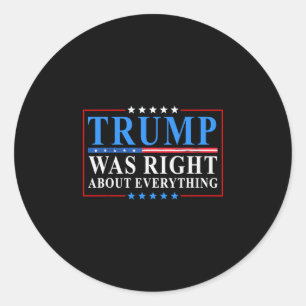 Trump had gelijk over alles Funny American Fl Ronde Sticker