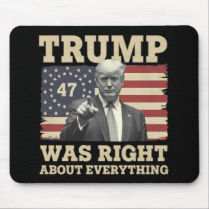 Trump had gelijk over alles USA Amerika Muismat