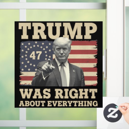 Trump had gelijk over alles wat met Amerika te mak Raamsticker (Huis)