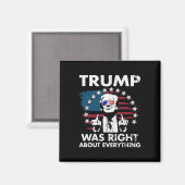 Trump had helemaal gelijk 4 magneet (Voorkant / Achterkant)