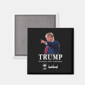 Trump had helemaal gelijk_7 magneet (Voorkant / Achterkant)