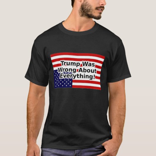 Trump had het bij het verkeerde eind - Amerikaanse T-shirt (Voorkant)