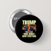 Trump had over alles gelijk ronde button 5,7 cm (Voorkant /achterkant)