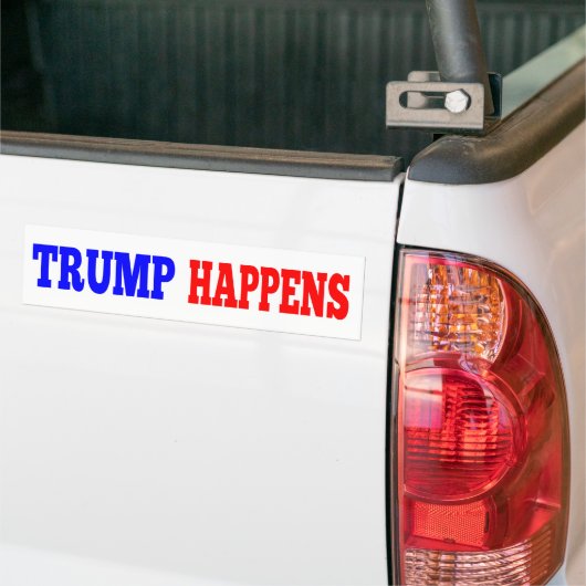TRUMP HAPPENS Bumpersticker (Op Truck)