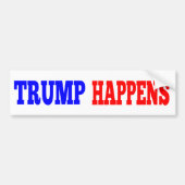 TRUMP HAPPENS Bumpersticker (Voorkant)