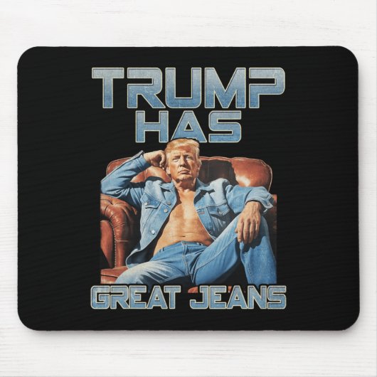 Trump Has Great Jeans Funny Graphic Retro Denim Me Muismat (Voorkant)