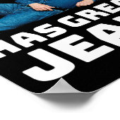 Trump Has Great Jeans Funny Meme 2  Poster (Hoek)