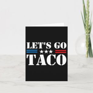 Trump heeft altijd kippen uit laten gaan taco grap kaart