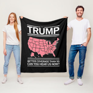 Trump heeft betere dekking dan 5G Kun je ons nu ho Fleece Deken