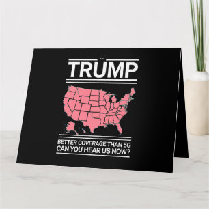 Trump heeft betere dekking dan 5G Kun je ons nu ho Kaart