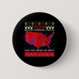 Trump heeft betere dekking dan 5g Kun je ons nu ho Ronde Button 5,7 Cm