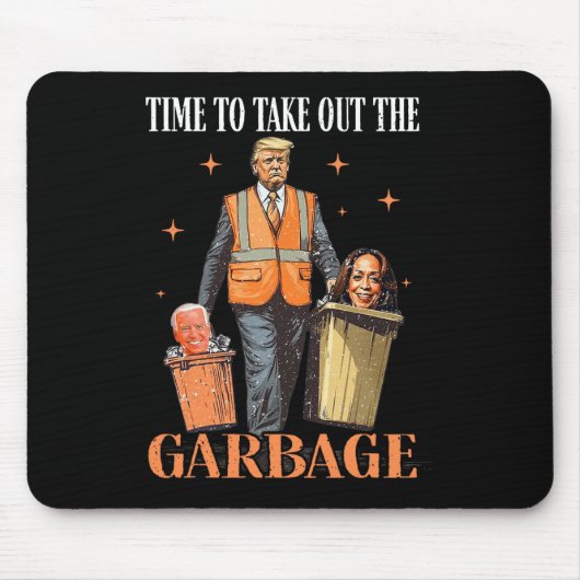 Trump heeft de tijd genomen om de vuilnisbak uit t muismat (Voorkant)
