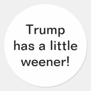 Trump heeft een klein piemeltje Hankamer Artjunkha Ronde Sticker