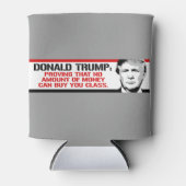 Trump heeft geen geld om je te kopen. blikjeskoeler (Voorkant)