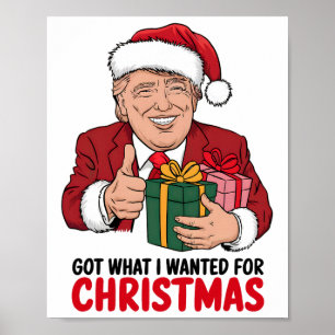 Trump heeft gekregen wat ik wilde voor kerst poster