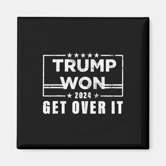 Trump Heeft Gewonnen Accepteer Het 2025 3 Magneet (Voorkant)