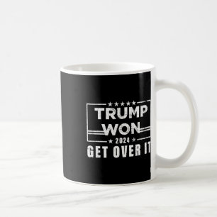 Trump Heeft Gewonnen Kom Er Overheen 2025 3 Koffiemok