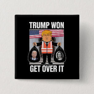 Trump Heeft Gewonnen Kom Er Overheen Maga Heeft Ve Vierkante Button 5,1 Cm