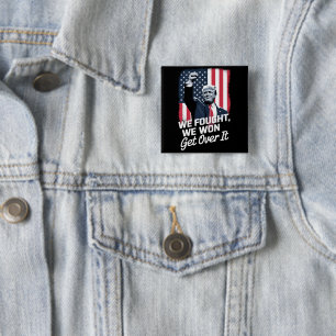 Trump Heeft Gewonnen Kom Er Overheen Trump Overwin Vierkante Button 5,1 Cm