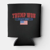 Trump heeft gewonnen, laat maar komen blikjeskoeler (Voorkant)