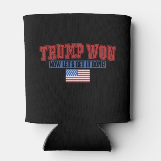 Trump heeft gewonnen, laat maar komen blikjeskoeler (Achterkant)